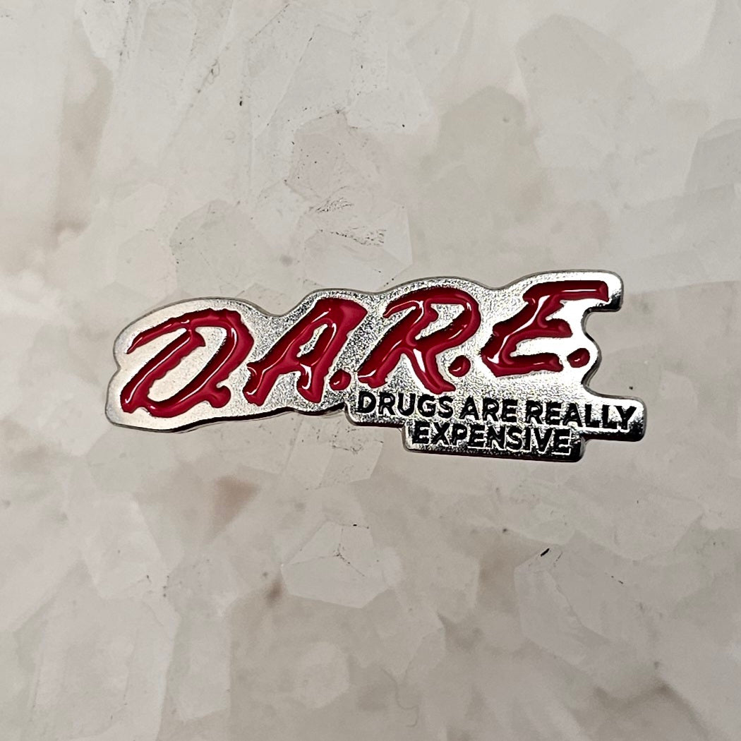 Dare Drugs Are Really Expensive Enamel Pins Hat Pins Lapel Pin Brooch Badge Festival Pin