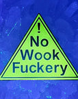 No Wook Fuckery Yellow Glow Enamel Pins Hat Pins Lapel Pin Brooch Badge Festival Pin