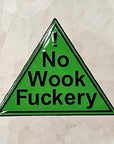 No Wook Fuckery Green Glow Enamel Pins Hat Pins Lapel Pin Brooch Badge Festival Pin