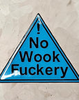 No Wook Fuckery Blue Glow Enamel Pins Hat Pins Lapel Pin Brooch Badge Festival Pin