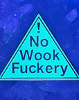 No Wook Fuckery Blue Glow Enamel Pins Hat Pins Lapel Pin Brooch Badge Festival Pin