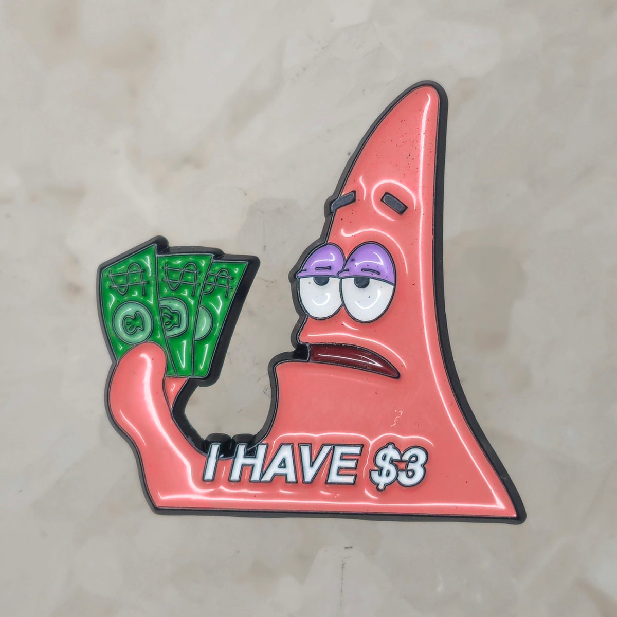 Sponge I Have 3 Dollars Patrick Bob Enamel Pins Hat Pins Lapel Pin Brooch Badge Festival Pin