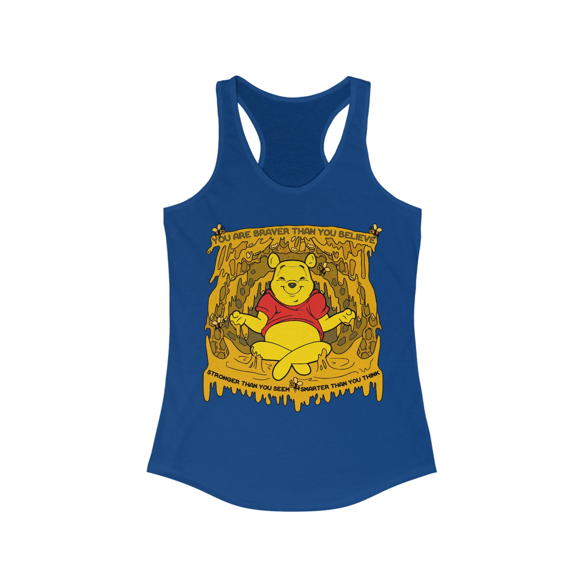 Winnie You Are Braver Meditation Pooh Buddha Bees Honeycomb Women&#39;s Ideal Racerback Tank
