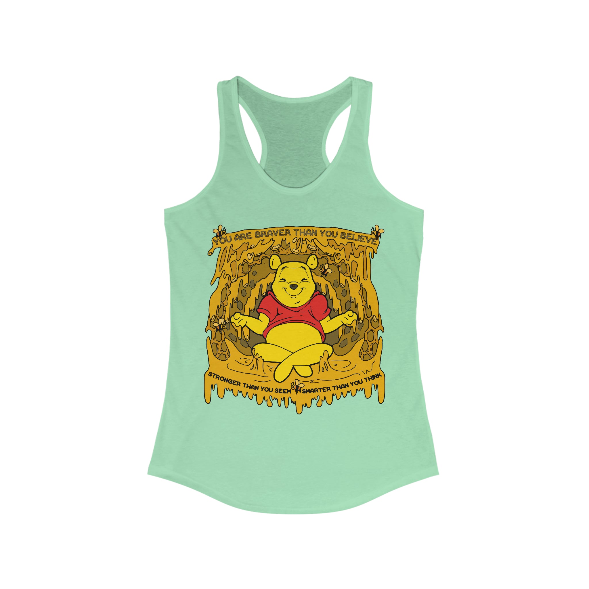 Winnie You Are Braver Meditation Pooh Buddha Bees Honeycomb Women&#39;s Ideal Racerback Tank