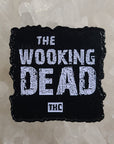 The Wooking Dead THC Wook Hippie Dabs Weed White Enamel Hat Pin