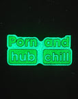 Porn Hub N Chill Blue Glow Enamel Hat Pin